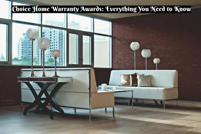 Choice Home Warranty Awards